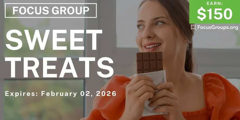 Focus Group in Phoenix on Sweet Treats - $150 - $150 - 01/20/2026