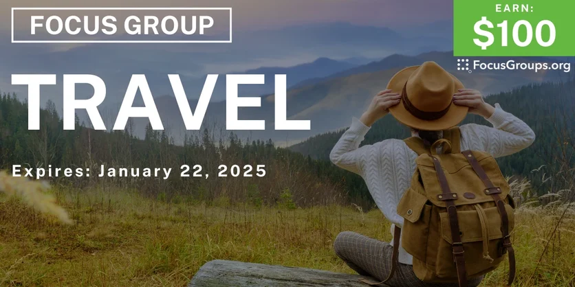Focus Group in Austin on Travel - $100 - 01/10/2025