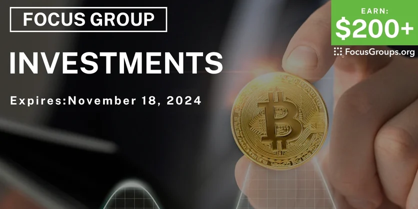 Focus Group on Investments - $200-$300 - 10/28/2024
