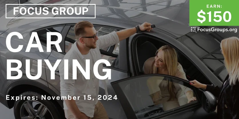 Focus Group in Georgia on Car Buying - $150 - 10/15/2024