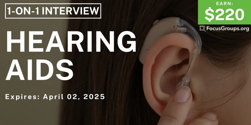 Research Study in Chicago on Hearing Aids - $220 - 03/13/2025