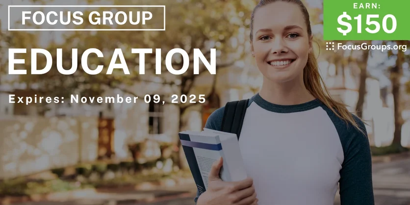 Focus Group in Charlotte on Education - $150 - $150 - 10/27/2025