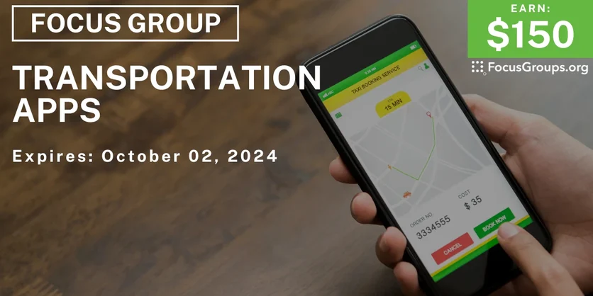 Focus Group in Houston on Transportation Apps - $150 - 09/19/2024