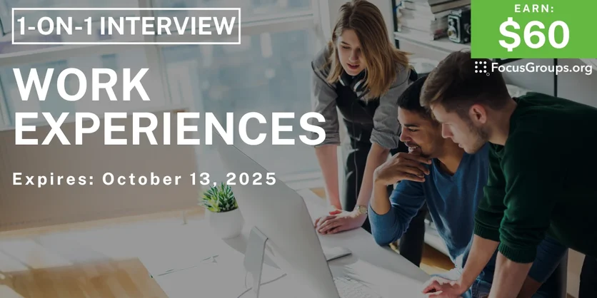 Research Study on Work Experiences - $60