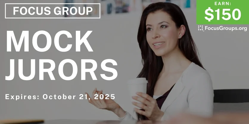 Graphic promoting Focus Group in Portland for Mock Jurors, $150 payout, happening October 21, 2025