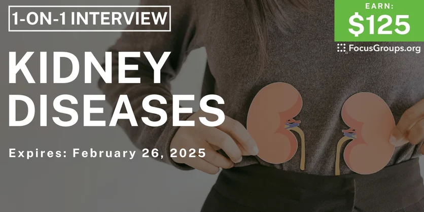 Research Study on Kidney Diseases - $125 - 02/14/2025