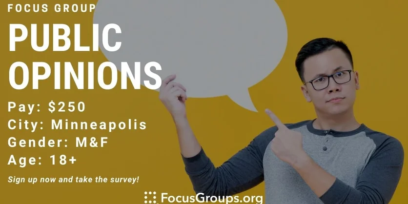 Focus Group for Residents on Public Opinions in Minneapolis - $250 - 12/18/2021