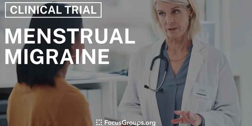 Menstrual Migraine Clinical Trial Research - Varies - 11/20/2025