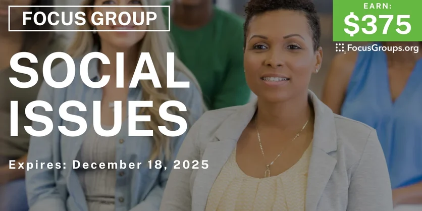 Focus Group in SF on Social Issues - $375 - $375 - 12/08/2025