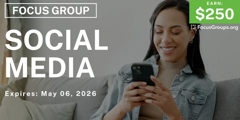 Focus Group in Denver on Social Media - $250 - $250 - 04/28/2026