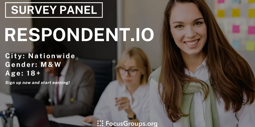 Respondent.io - Increase Your Earning Potential! - Varies - 01/16/2025