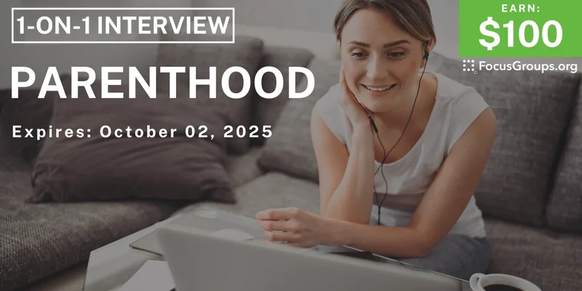 Research Study for Single Women on Parenthood - $100 - $100 - 09/16/2025