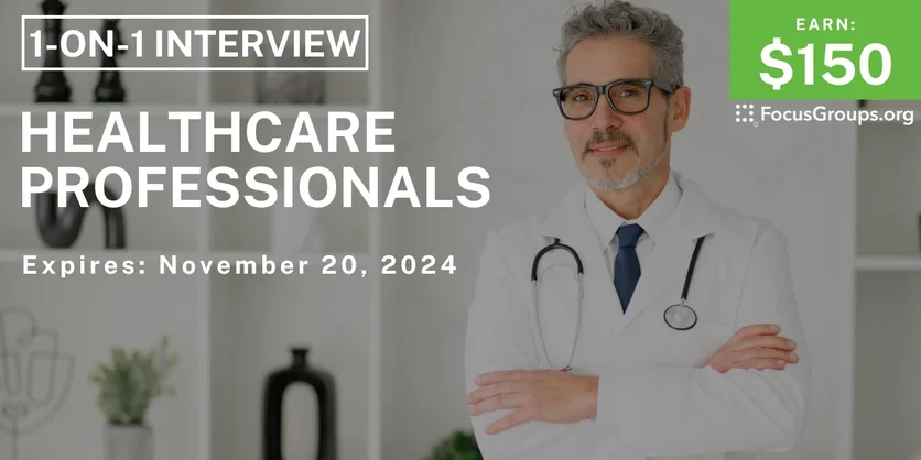 Research Study for Healthcare Professionals - $150 - 11/08/2024