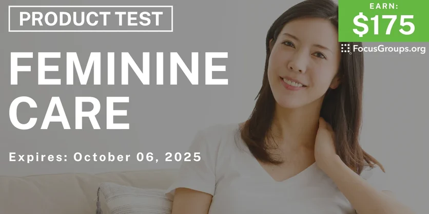 Product Test for Women on Feminine Care - $175 - $175 - 09/23/2025
