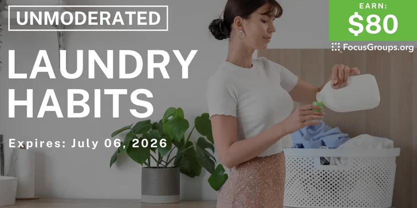 Research Study on Laundry Habits - $80 - $80 - 06/22/2026