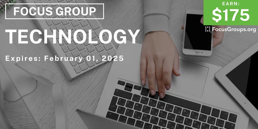Focus Group in NYC on Technology - $175 - 01/20/2025