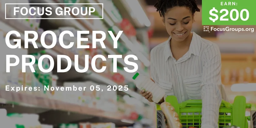 Focus Group in Denver on Grocery Products - $200 - $200 - 10/28/2025
