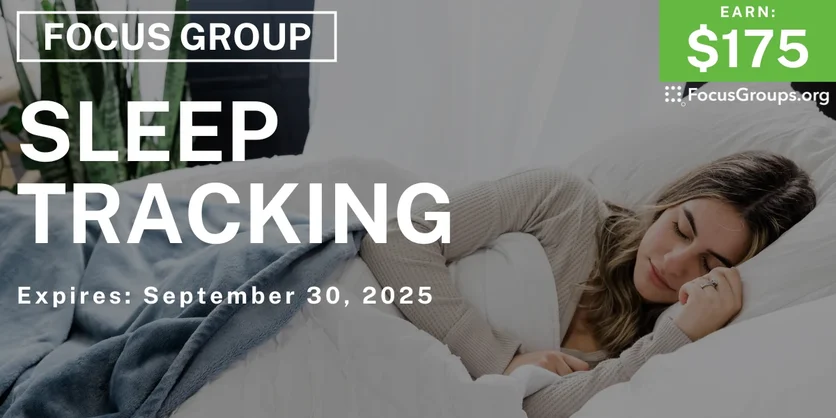 Focus Group in SF on Sleep Tracking - $175 - $175 - 09/10/2025