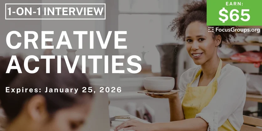 Research Study on Creative Activities - $65 - $65 - 01/20/2026