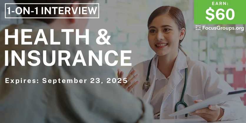 Research Study on Health & Insurance - $60 - $60 - 08/28/2025