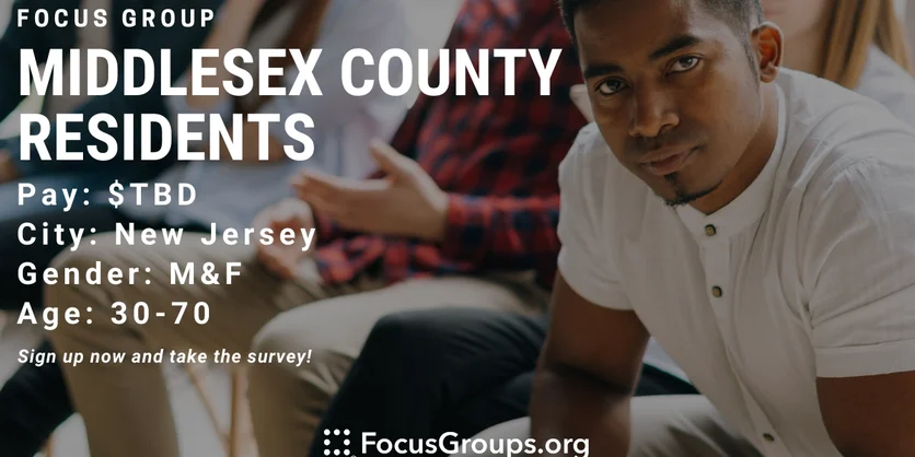 Focus Group for Middlesex County Residents in New Jersey - TBD - 02/04/2022