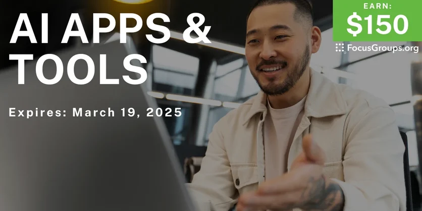 Online Interview on AI Apps & Tools - $150 - 02/20/2025