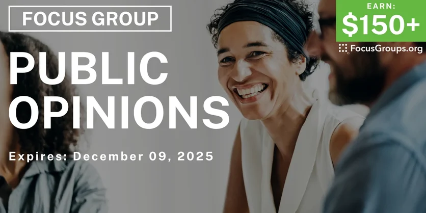 Focus Group in Seattle on Public Opinions - $150+ - $150-$350 - 12/01/2025