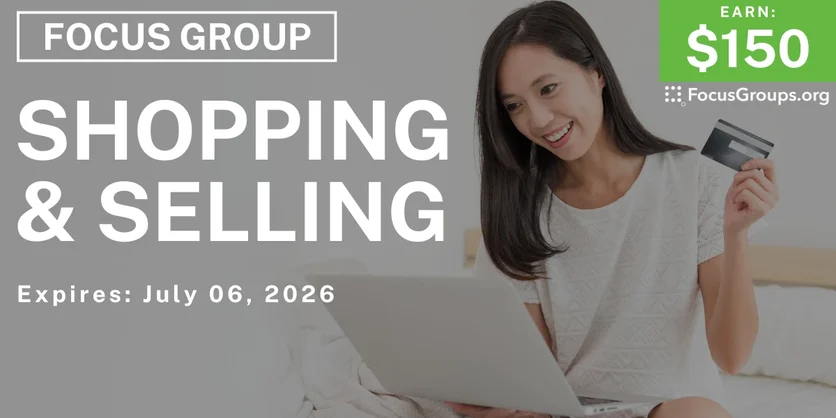 Research Study on Shopping & Selling - $30 - $30 - 06/22/2026