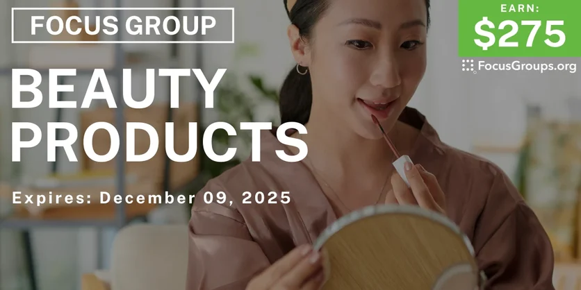 Focus Group for Women in Denver on Beauty Products - $275 - $275 - 12/04/2025