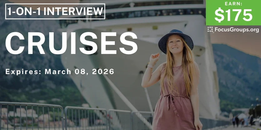 Research Study on Cruises - $175 - $175 - 02/20/2026