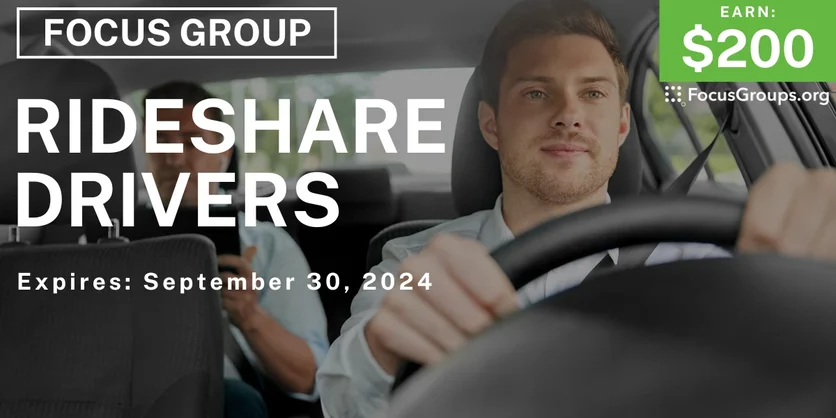 Focus Group for Rideshare Drivers - $200 - 09/20/2024