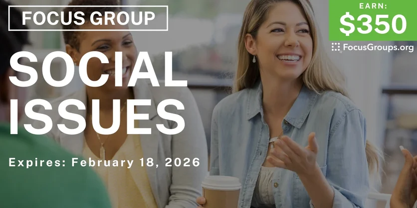 Focus Group in Seattle on Social Issues - $350 - $350 - 01/27/2026