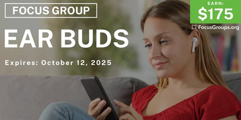 Focus Group in NYC on Ear Buds - $175