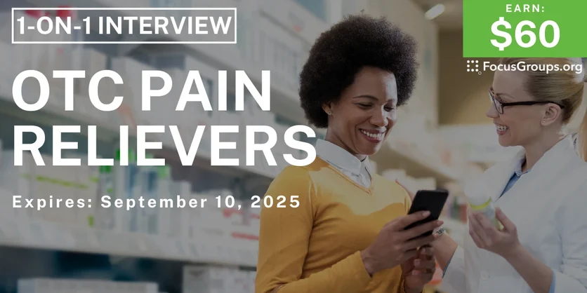 Research Study on OTC Pain Relievers - $60 - $60 - 08/29/2025