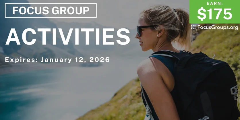 Focus Group in Seattle on Activities - $175 - $175 - 12/23/2025