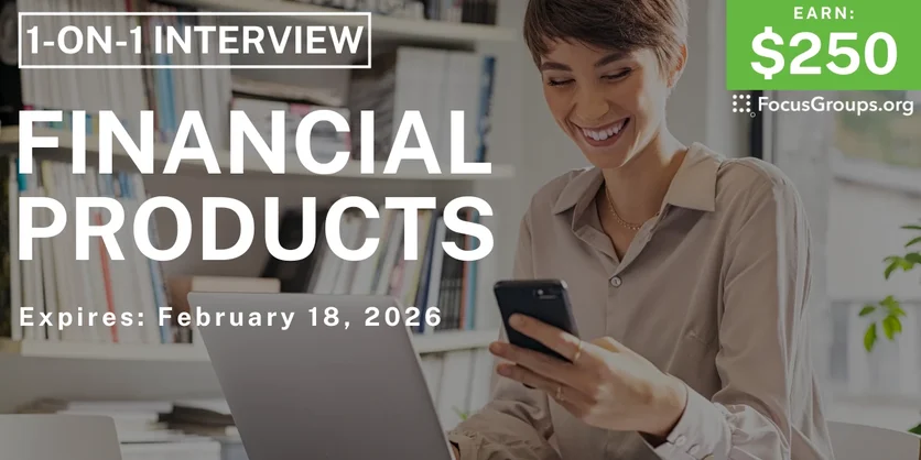 Financial Products Study in Denver - $250 - $250 - 02/12/2026