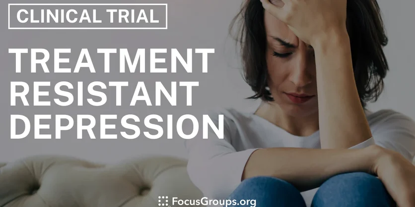 Clinical Trial on Treatment Resistant Depression - Varies - 01/27/2025