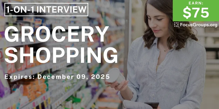 Research Study in LA on Grocery Shopping - $75 - $75 - 11/20/2025
