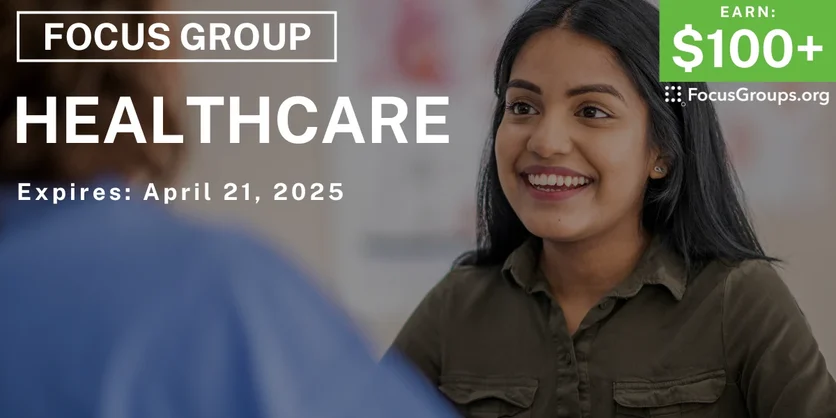 Focus Group in Tampa & Orlando on Healthcare - $100+ - 04/10/2025