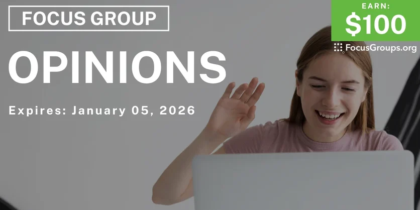Focus Group for Young Adults on Opinions - $100 - $100 - 12/24/2025