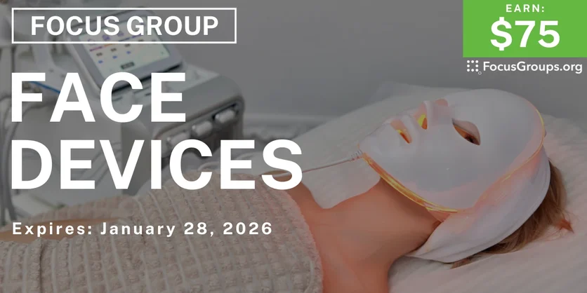 Focus Group in Boston on Face Devices - $75 - $75 - 01/27/2026