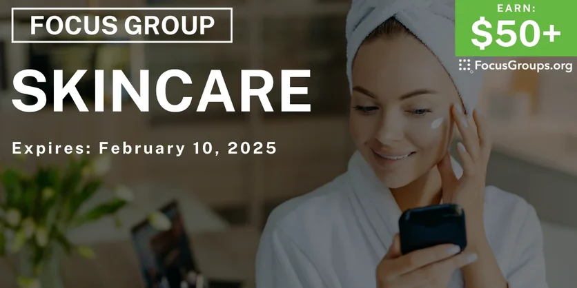 Focus Group in Columbus on Skincare - $50+ - 01/29/2025
