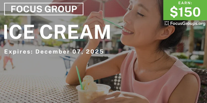 Focus Group in Boston on Ice Cream - $150 - $150 - 12/04/2025