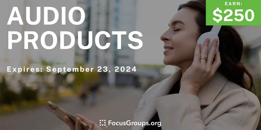 Interview on Audio Products - $250 - 08/26/2024