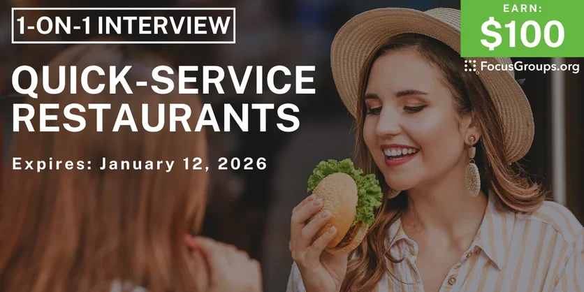 Research Study on Quick-Service Restaurants - $100 - $100 - 01/06/2026