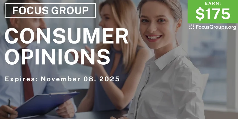 Focus Group in LA on Consumer Opinions - $175 - $175 - 10/17/2025