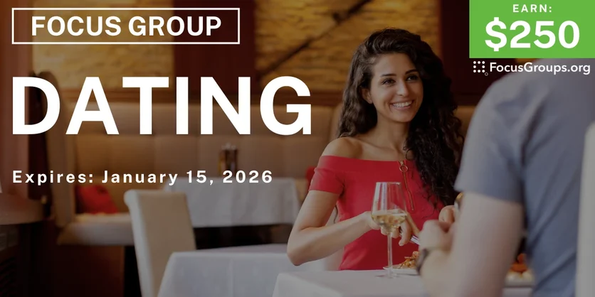 Focus Group for Women on Dating - $250 - $250 - 12/29/2025