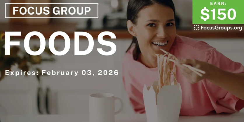 Focus Group in Seattle on Foods - $150 - $150 - 01/16/2026