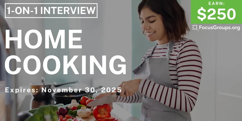 Research Study for Gen Zs on Home Cooking - $250 - $250 - 11/20/2025
