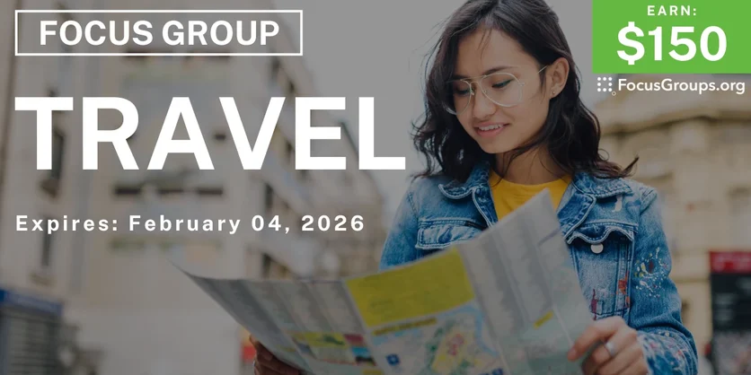 Research Study on Travel - $150 - $150 - 01/23/2026